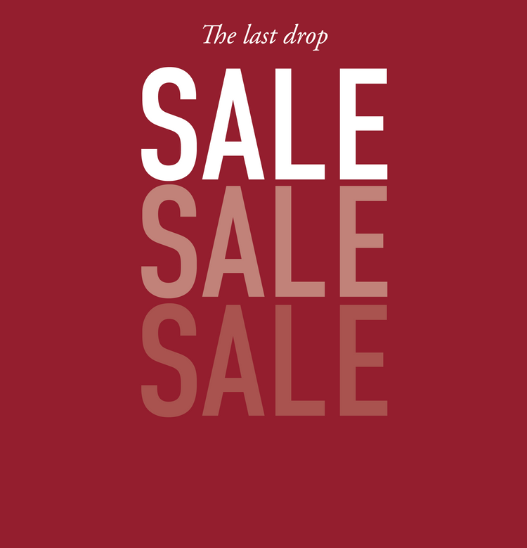 The Last Drop Sale